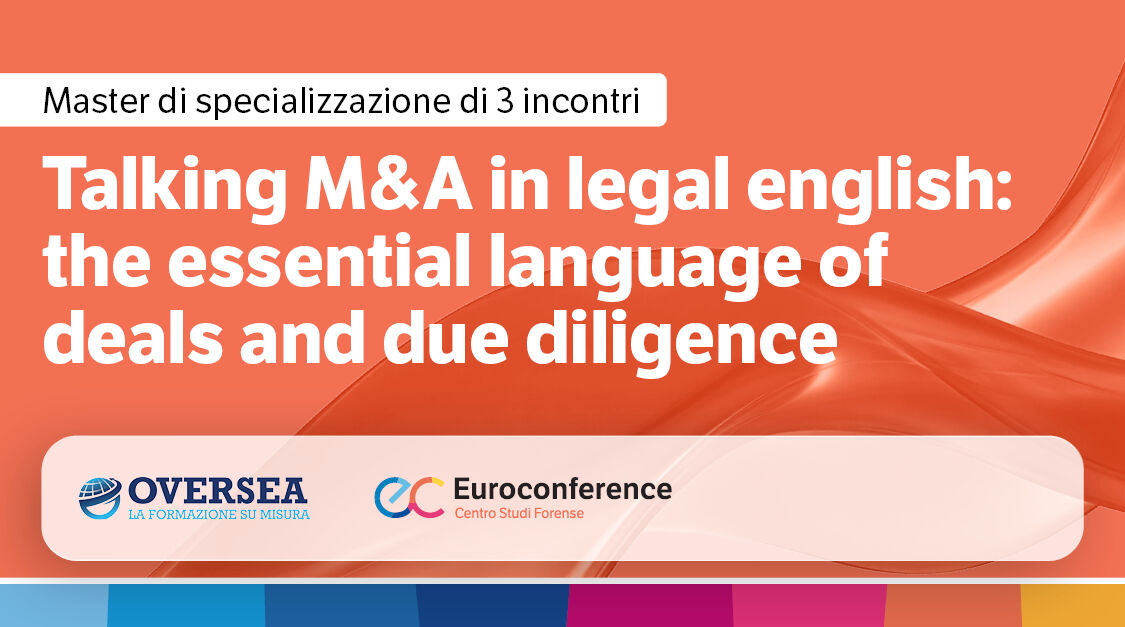 Immagine Talking M&A in legal english: the essential language of deals and due diligence | Euroconference